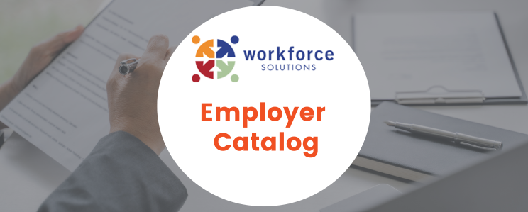 WFS Employer Services and Initiatives Catalog   More Info
