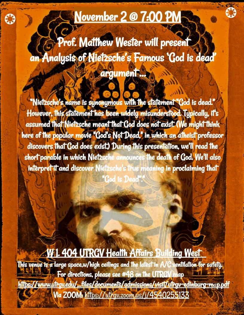Dr. Matthew Wester will give a free hybrid talk titled "An Analysis of Nietzsche's Famous 'God is Dead' Argument"