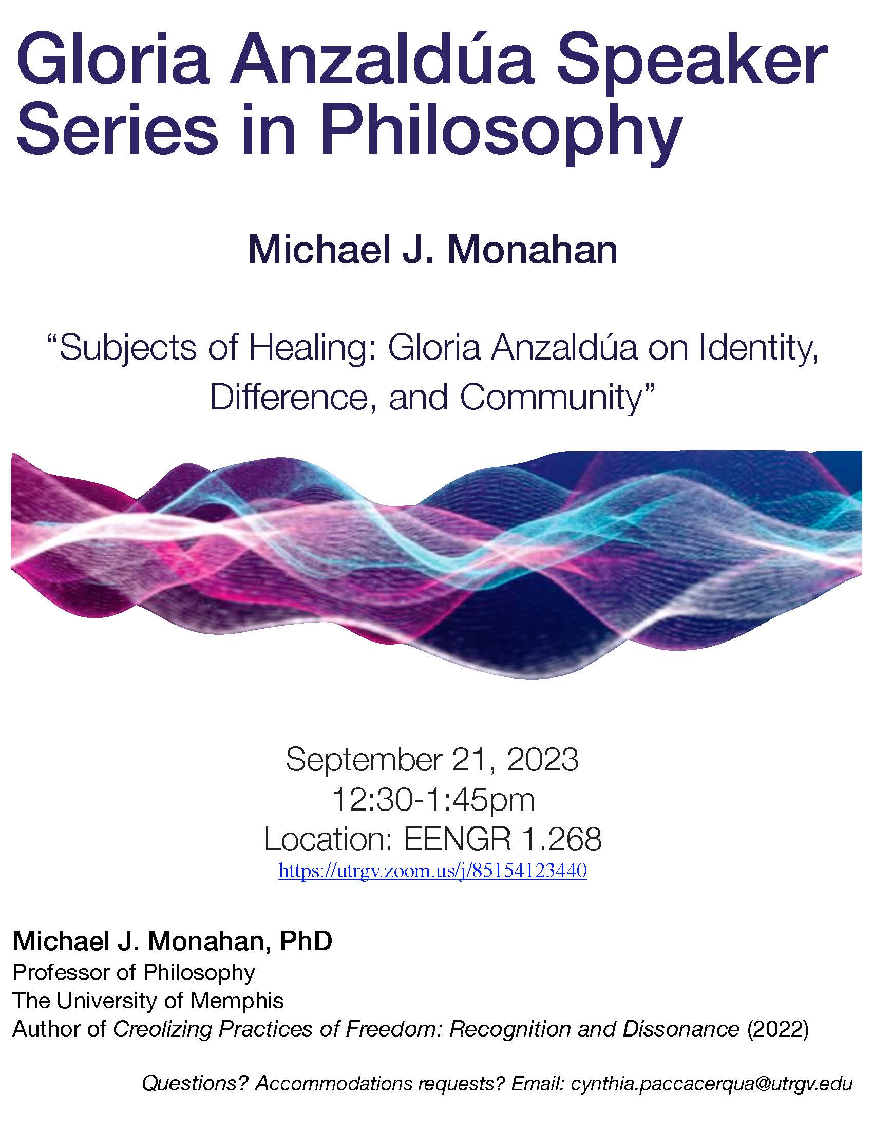 Dr. Michael Monahan (Memphis) will give a free talk as part of the Anzaldúa Speaker Series in Philosophy! 