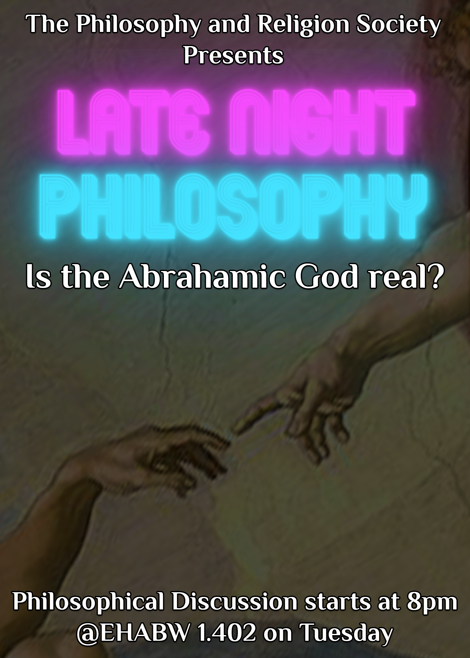 The Philosophy and Religion Society presents Late Night Philosophy
