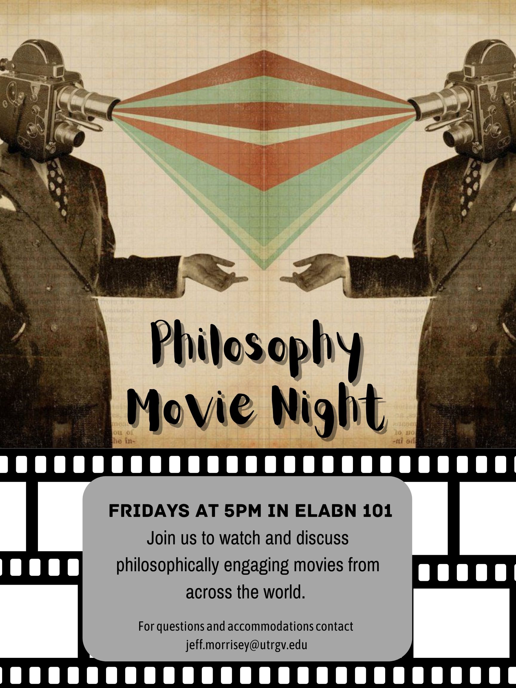 Philosophy Movie Night is back for the spring! 
