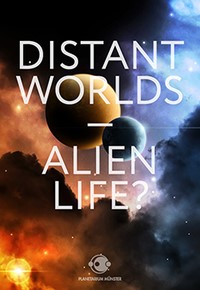 Distant Worlds - Alien Life? 