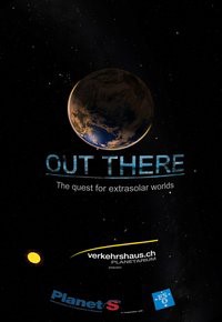 Out There - The Quest for Extrasolar Worlds  