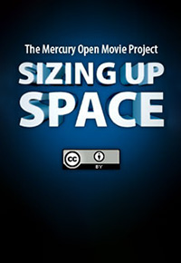 Sizing up Space - The Mercury Open Movie Project