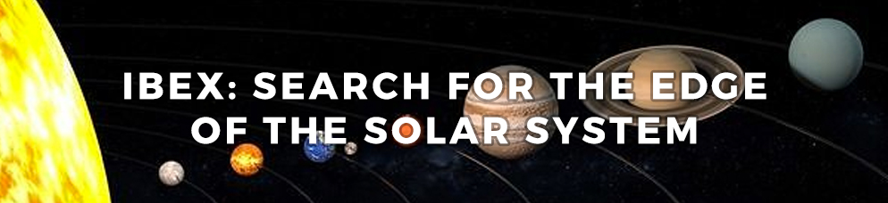 IBEX: Search for the Edge of the Solar System