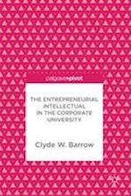 The Entrepreneurial Intellectual in the Corporate University