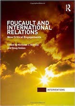 Foucault and International Relations: New Critical Engagements