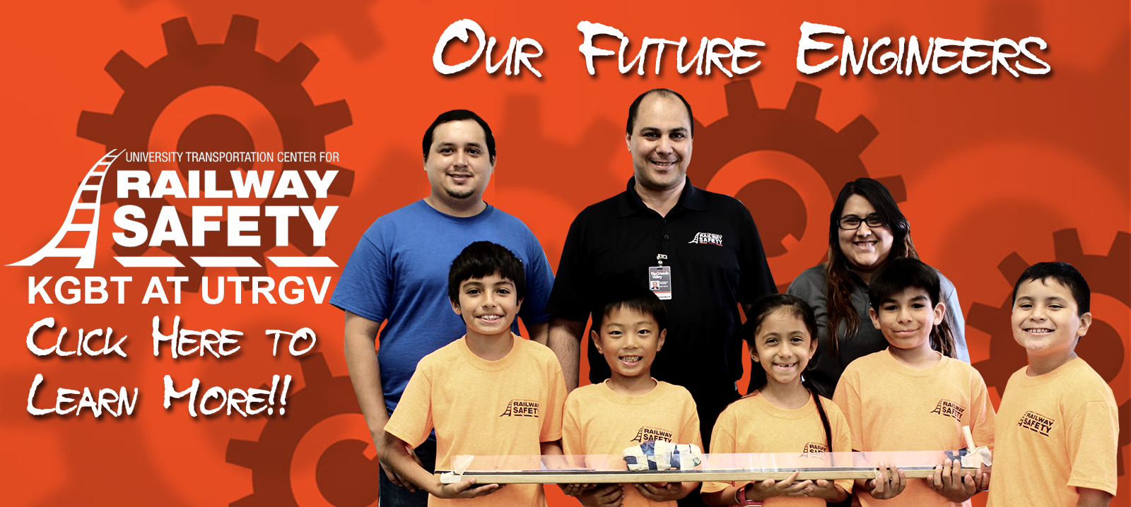 Our Future Engineers - KGBT at UTRGV - Click here to learn more!