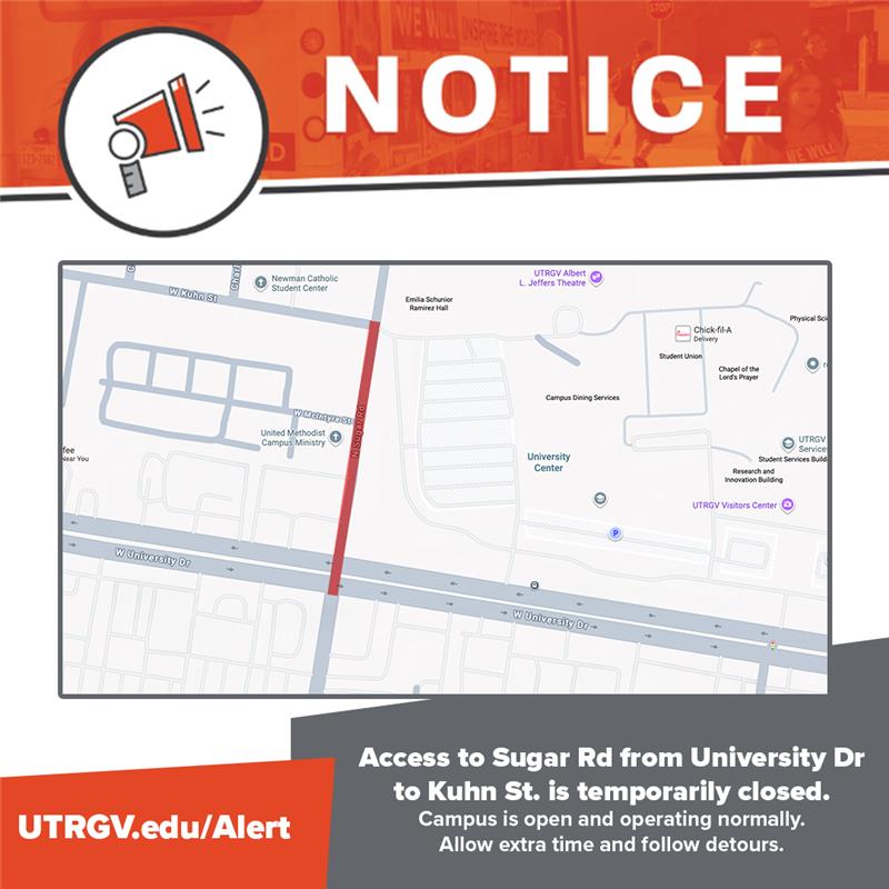 Map of Sugar Road closure between University Drive and Kuhn Street in Edinburg.