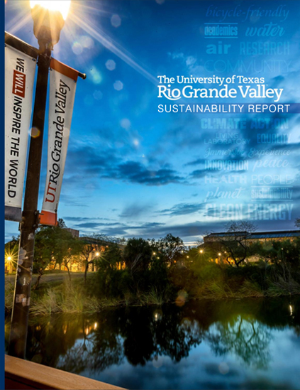 The University of Texas Rio Grande Valley Sustainability Report from 2017 to 2018