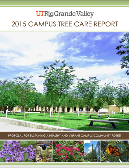 Cover of UTRGV's 2015 Campus Tree Care Report: Proposal for sustaining a healthy and vibrant campus community forest