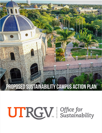 Proposed Sustainability Campus Action Plan UTRGV Office for Sustainability