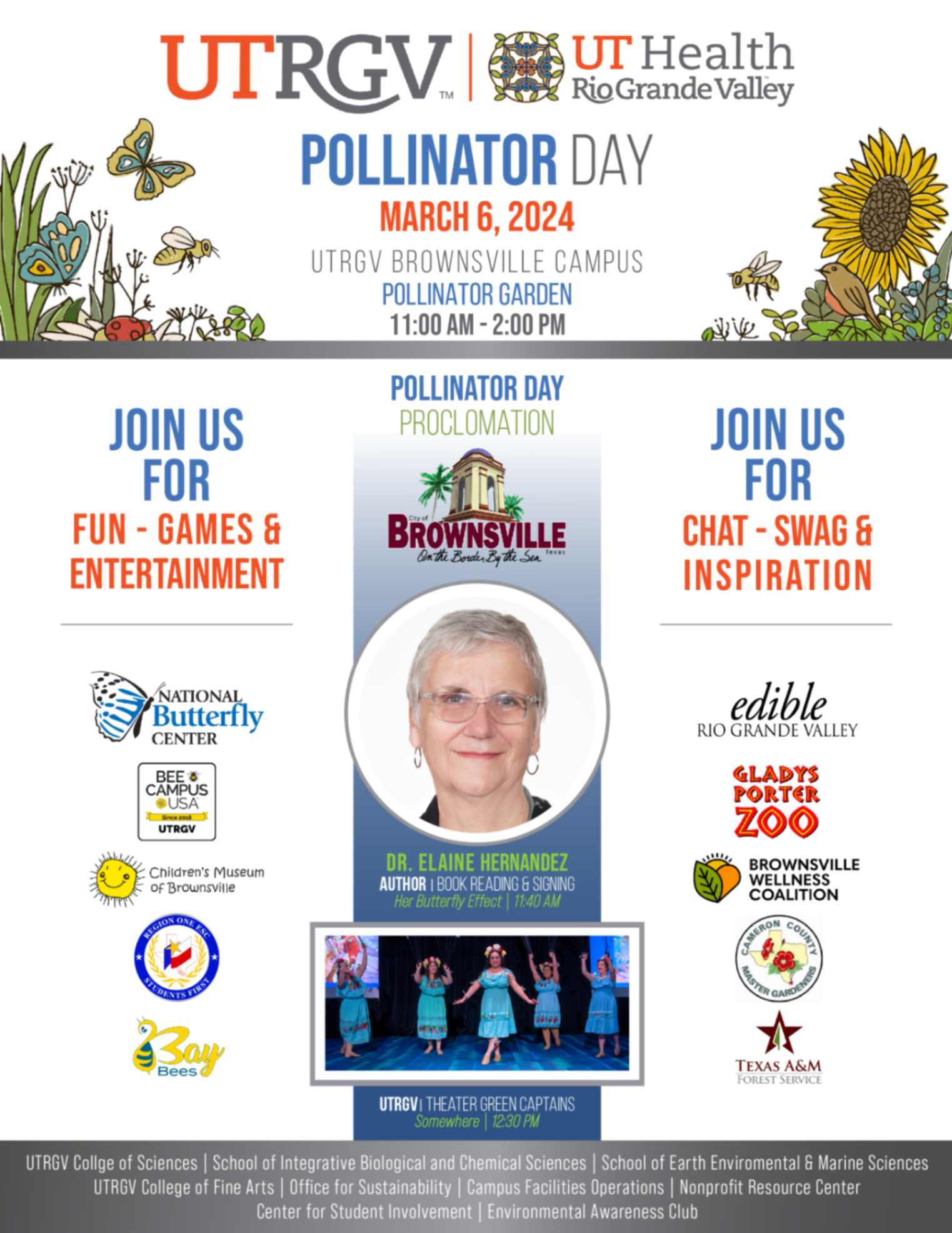 Pollinator Day March 6, 2024 UTRGV Brownsville Campus Pollinator Garden 11:00 am - 2:00pm. Join us for fun - games, entertainment, chat, swag and inspiration