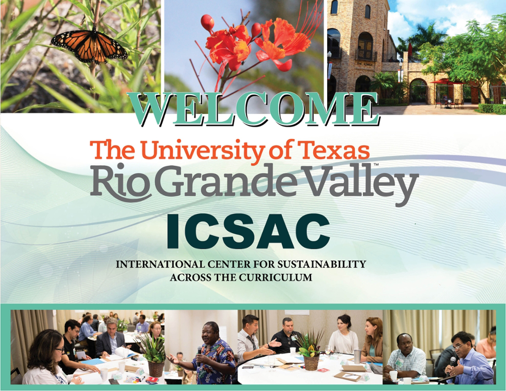 Welcome UTRGV ICSAC International Center for the Sustainability Across the Curriculum 