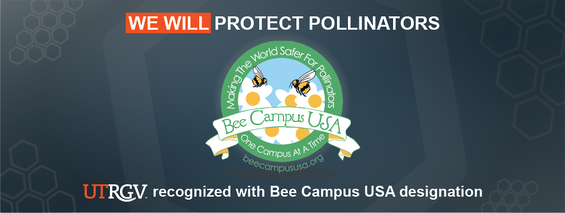 WE WILL protect pollinators - IUTRGV recognized with Bee Campus USA designation