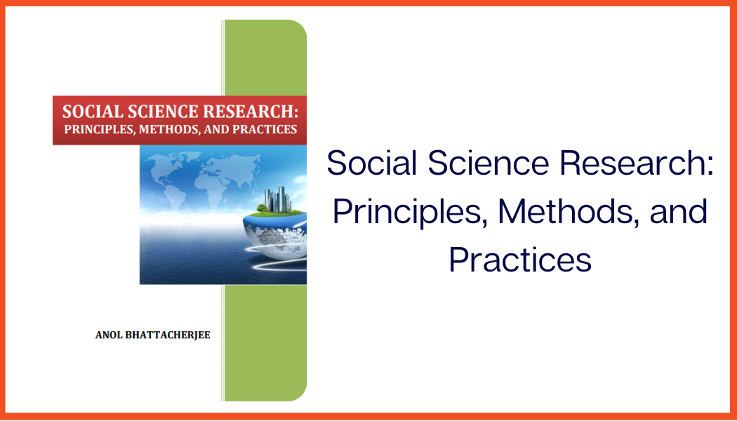 Social Science Research: Principles, Methods, and Practices
