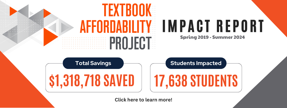 Impact: Textbook Affordability Project. Click here to view the impact of the program. Page Banner 