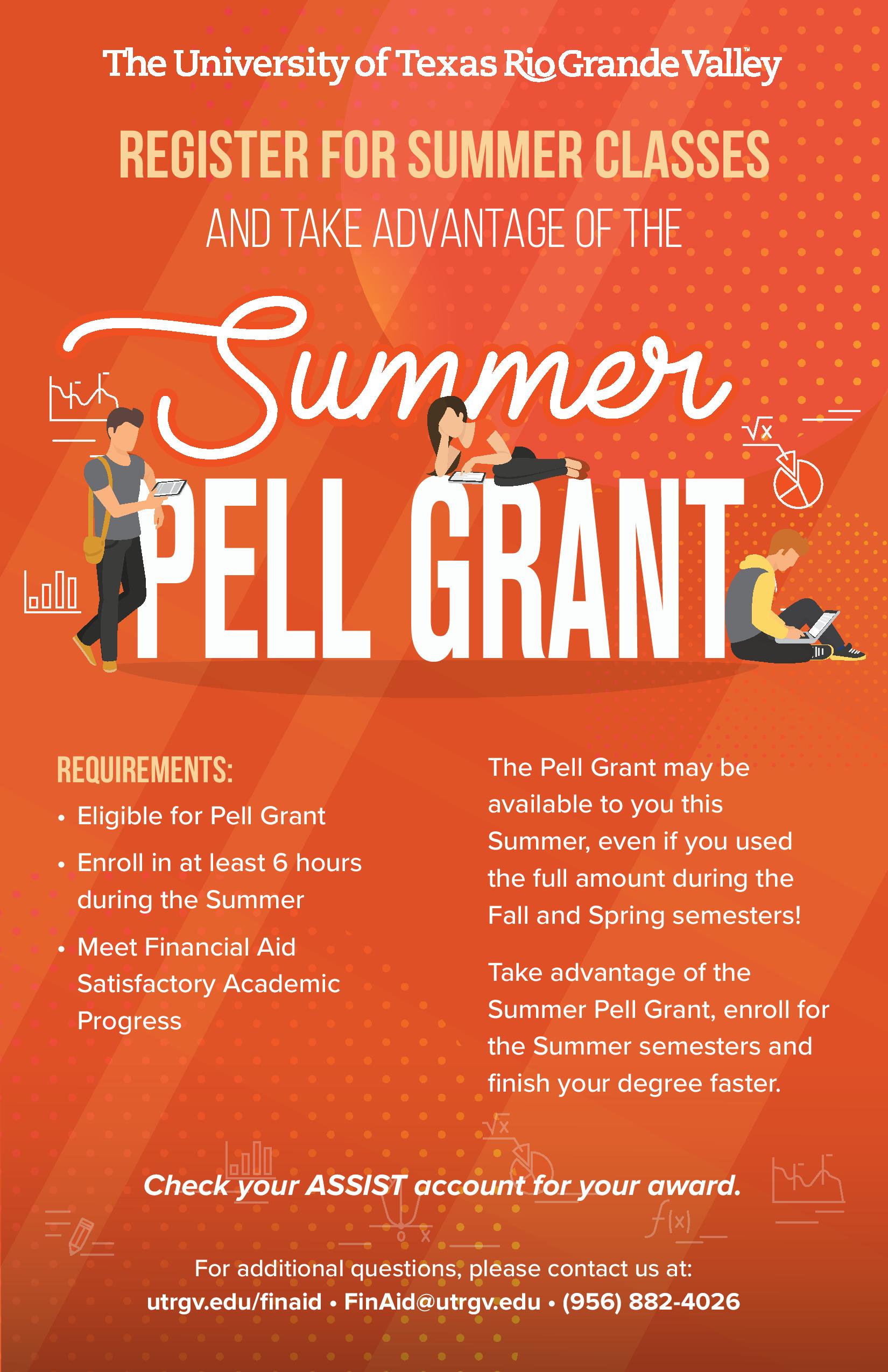 Register for summer classes and take advantage of the pell grant