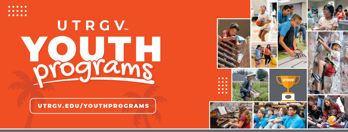 UTRGV Youth Summer Camps